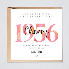 Load image into Gallery viewer, 70th Birthday Card 1956 Personalised Sister Mum Grandmother Mummy Nanny Great Grandmother