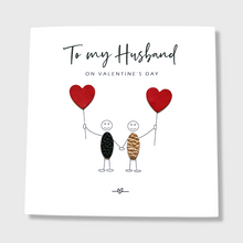 Load image into Gallery viewer, Valentine&#39;s Day Card for Husband