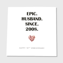 Load image into Gallery viewer, 18th Wedding Anniversary Card Epic Wife Husband Couple
