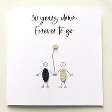 Load image into Gallery viewer, 30th Anniversary Card 30 Years Down Pearl Wedding Anniversary Wife Husband Him Her