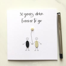 Load image into Gallery viewer, 30th Anniversary Card, 30 Years Down Pearl Wedding Him Her