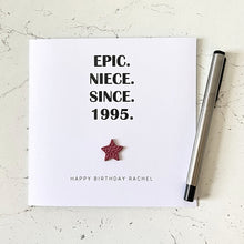 Load image into Gallery viewer, Niece Birthday Card Personalised, Epic Niece