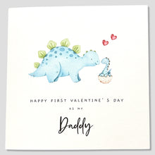 Load image into Gallery viewer, 1st Valentine&#39;s Day Card as Daddy Dinosaur