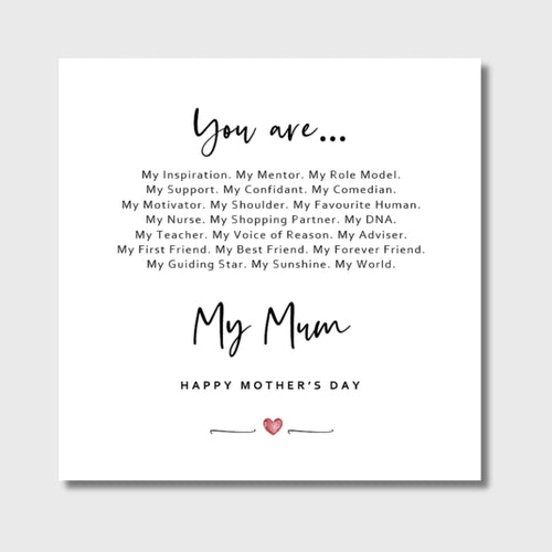 Mother's Day Card You Are My Mum Mummy Mumma Mammy Mam