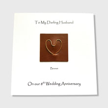 Load image into Gallery viewer, 8th Wedding Anniversary Card Bronze Wire Heart on Leather