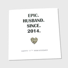 Load image into Gallery viewer, 11th Wedding Anniversary Card Steel Anniversary Epic Wife Husband Him Her Couple