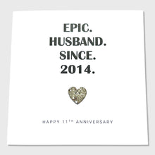 Load image into Gallery viewer, 11th Wedding Anniversary Card Steel Anniversary Epic Wife Husband Him Her Couple