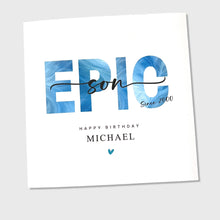 Load image into Gallery viewer, Son Birthday Card Personalised Epic Birthday Card