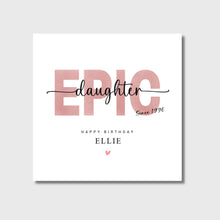 Load image into Gallery viewer, Personalized Daughter Birthday Card: Epic Celebration