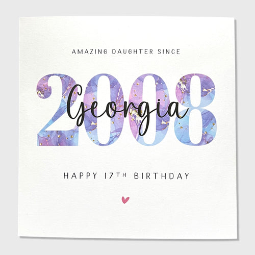 17th Birthday Card Daughter Personalised 2008 Granddaughter Sister Niece Her