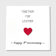 Load image into Gallery viewer, 3rd Anniversary Card with Leather Heart: Three Years Together