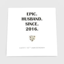 Load image into Gallery viewer, 10th Wedding Anniversary Card, Tin Anniversary Epic Him Her