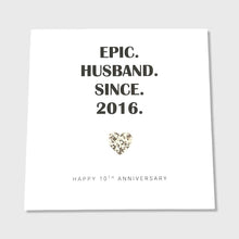 Load image into Gallery viewer, 10th Wedding Anniversary Card, Tin Anniversary Epic Him Her