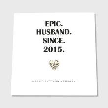 Load image into Gallery viewer, 11th Wedding Anniversary Card, Steel Anniversary Epic Him Her