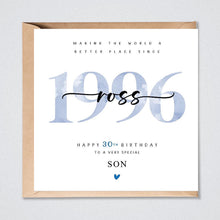Load image into Gallery viewer, 30th Birthday Card, Personalised 1996, Son Grandson Nephew Friend Him Better Place
