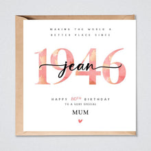 Load image into Gallery viewer, Personalised 80th Birthday Card, 1946 Mum Grandma Auntie Sister Her