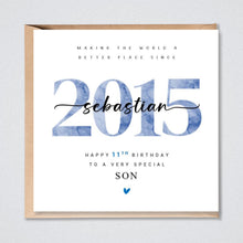 Load image into Gallery viewer, Personalised 11th Birthday Card, 2015, Son, Grandson, Nephew, Godson
