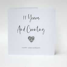 Load image into Gallery viewer, 11th Wedding Anniversary Card, Steel Anniversary 11 Years and Counting