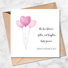 Load image into Gallery viewer, Father's Day Card Love Between Father and Daughter, Pink Balloons