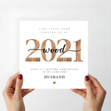 Load image into Gallery viewer, 5th Wedding Anniversary Card, 2021 Wood, Him Her