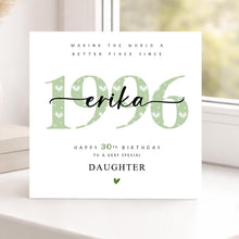 Load image into Gallery viewer, 30th Birthday Card, Personalised 1996 Daughter Granddaughter Sister Niece Auntie Her