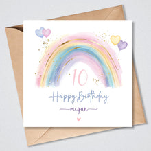 Load image into Gallery viewer, Personalised 10th Rainbow Birthday Card for Her, Any Age