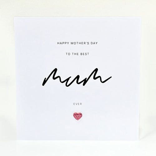 Mother's Day Card Best Mum Ever Card Mummy Mothering Sunday